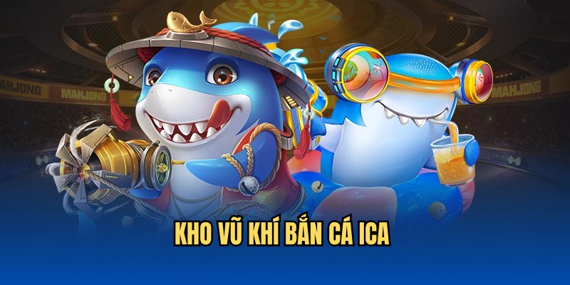 Kho tàng vũ khí với sát thương cực lớn khi chơi game